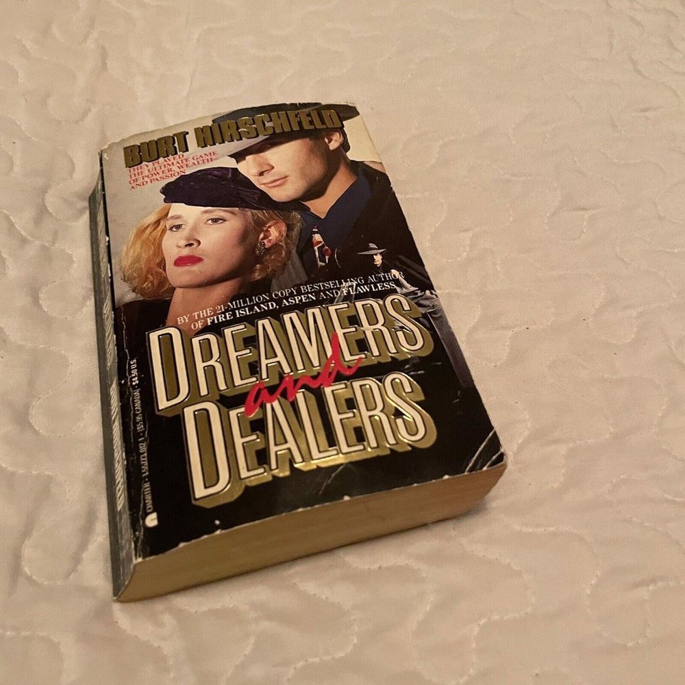 Dreamers and Dealers by Burt Hirschfeld (1988, Paperback Novel